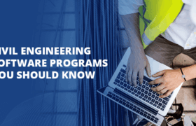 Civil Engineering Software Programs | A Comprehensive Guide
