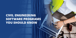 Read more about the article Civil Engineering Software Programs | A Comprehensive Guide